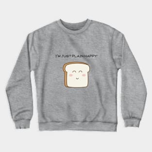 Plain Happy Crewneck Sweatshirt